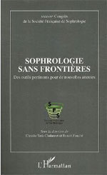 La Nouvelle Sophrologie de Claude IMBERT, et Sophrologie Sans Frontières: 2 livres sélectionnés La Nouvelle Sophrologie de Claude IMBERT, et Sophrologie Sans Frontières: 2 livres sélectionnés
